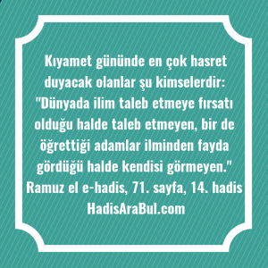   Kıyamet gününde en çok hasret ... hadisi şerifi