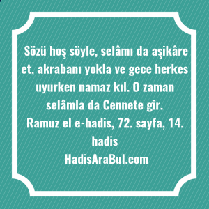   Sözü hoş söyle, selâmı da ... ile başlayan hadis