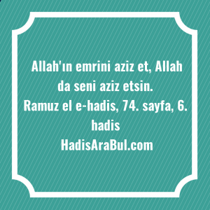   Allah'ın emrini aziz et, Allah ... ile başlayan hadis