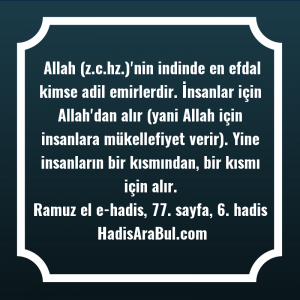   Allah (z.c.hz.)'nin indinde en efdal ... hadisi