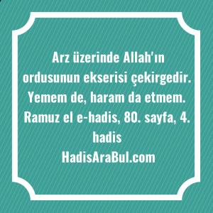   Arz üzerinde Allah'ın ordusunun ekserisi ... hadisi şerifi