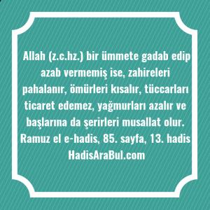   Allah (z.c.hz.) bir ümmete gadab ... hadisinin tamamı