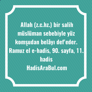   Allah (z.c.hz.) bir salih müslüman ... hadisi