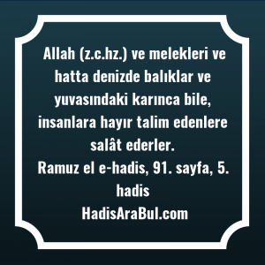   Allah (z.c.hz.) ve melekleri ve ... hadisinin tamamı