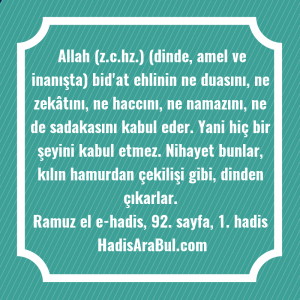   Allah (z.c.hz.) (dinde, amel ve ... ile başlayan hadis