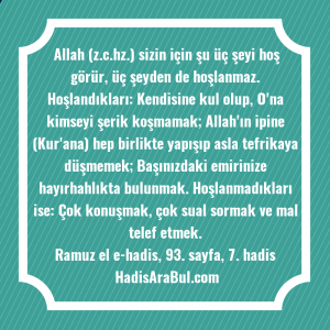   Allah (z.c.hz.) sizin için şu ... hadisi