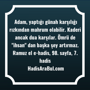   Adam, yaptığı günah karşılığı rızkından ... hadisinin tamamı