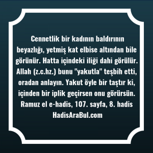   Cennetlik bir kadının baldırının beyazlığı, ... hadisi şerifi