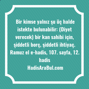   Bir kimse yalnız şu üç ... hadisi