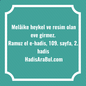   Melâike heykel ve resim olan ... hadisinin tamamı