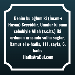   Benim bu oğlum ki (İmam-ı ... hadisi şerifi