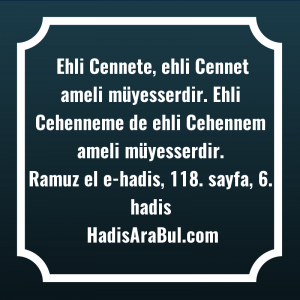   Ehli Cennete, ehli Cennet ameli ... hadisi