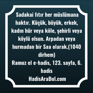   Sadakai fıtır her müslümana haktır. ... hadisi