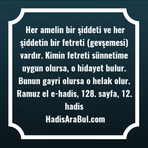   Her amelin bir şiddeti ve ... hadisi şerifi