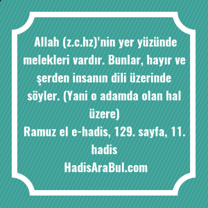   Allah (z.c.hz)'nin yer yüzünde melekleri ... hadisi şerifi