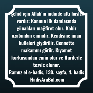   Şehid için Allah'ın indinde altı ... hadisi şerifi