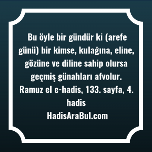   Bu öyle bir gündür ki ... hadisinin tamamı