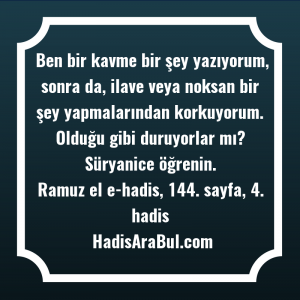   Ben bir kavme bir şey ... hadisi