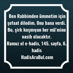   Ben Rabbimden ümmetim için şefaat ... hadisinin tamamı