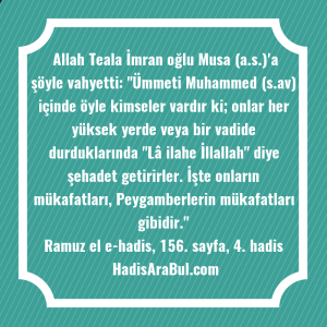   Allah Teala İmran oğlu Musa ... hadisi şerifi