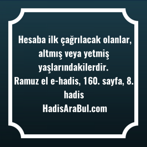   Hesaba ilk çağrılacak olanlar, altmış ... hadisi şerifi