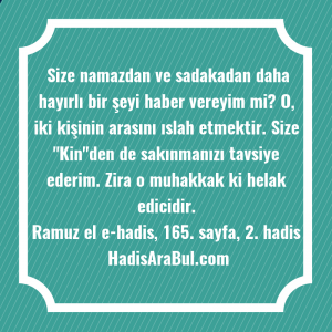   Size namazdan ve sadakadan daha ... hadisinin tamamı