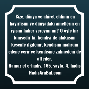   Size, dünya ve ahiret ehlinin ... hadisi şerifi