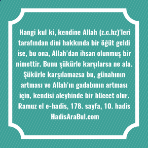   Hangi kul ki, kendine Allah ... ile başlayan hadis