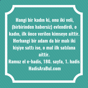   Hangi bir kadın ki, onu ... hadisinin tamamı