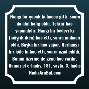   Hangi bir çocuk ki hacca ... hadisi