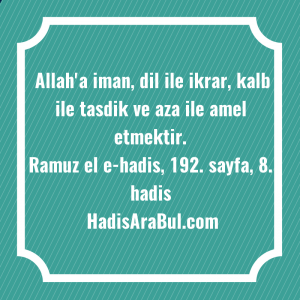   Allah'a iman, dil ile ikrar, ... hadisi şerifi