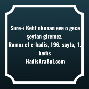   Sure-i Kehf okunan eve o ... hadisi