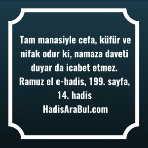   Tam manasiyle cefa, küfür ve ... ile başlayan hadis