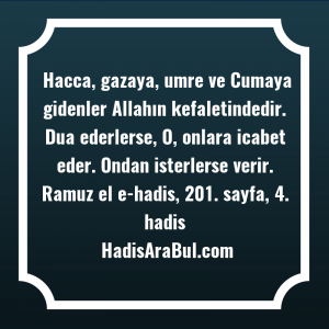   Hacca, gazaya, umre ve Cumaya ... hadisi