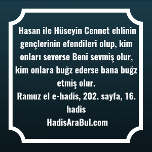   Hasan ile Hüseyin Cennet ehlinin ... hadisi