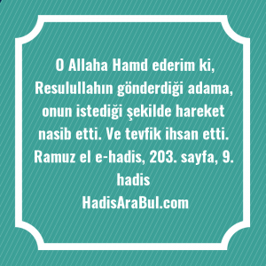   O Allaha Hamd ederim ki, ... ile başlayan hadis