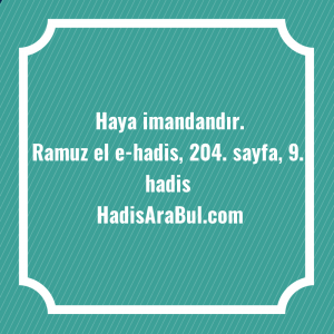   Haya ... hadisi