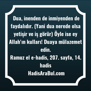   Dua, inenden de inmiyenden de ... hadisinin tamamı