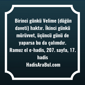   Birinci günkü Velime (düğün daveti) ... hadisi şerifi