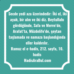   Secde yedi aza üzerindedir: İki ... hadisinin tamamı