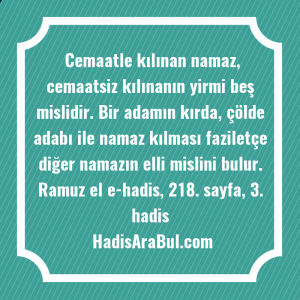   Cemaatle kılınan namaz, cemaatsiz kılınanın ... hadisi şerifi