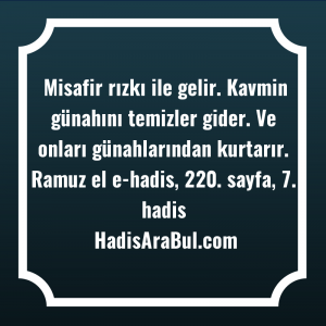   Misafir rızkı ile gelir. Kavmin ... hadisi şerifi