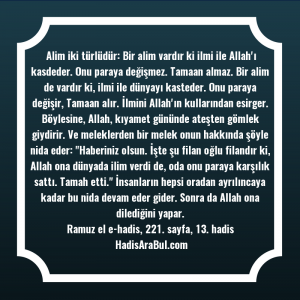   Alim iki türlüdür: Bir alim ... hadisi şerifi