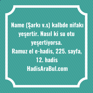   Name (Şarkı v.s) kalbde nifakı ... hadisi